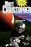 Football Nightmare (Matt Christopher Sports Bio Bookshelf)