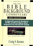 The IVP Bible Background Commentary: New Testament