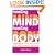 Healing Mind, Healing Body: Explaining How the Mind and Body Work Together