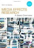 Media Effects Research: A Basic Overview