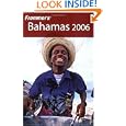 Frommer's Bahamas 2006 (Frommer's Complete) by Darwin Porter and Danforth Prince