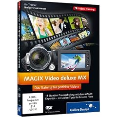 MAGIX Video deluxe MX: Das Training f�r perfekte Videos
