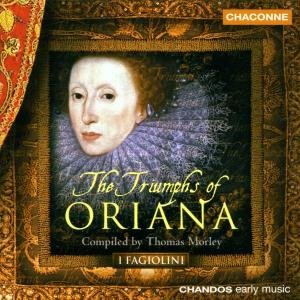 CD-Charts  Search : The Triumphs of Oriana - Compiled by Thomas Morley /I Fagiolini · Hollingworth