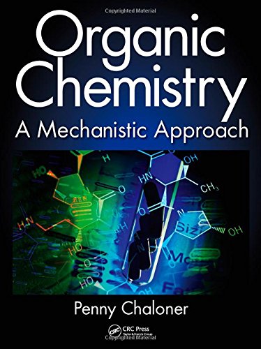 Organic Chemistry: A Mechanistic Approach