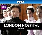 London Hospital [HD]: London Hospital Season 1 [HD]