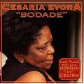 Sodade - Les Plus belles chansons de Cesaria