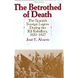 The Betrothed of Death: The Spanish Foreign Legion During the Rif Rebellion, 1920-1927 (Contributions in Comparative Colonial Studies)