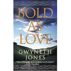 Bold as Love (Gollancz S.F.)