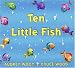Ten Little Fish