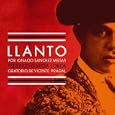 Llanto, La cogida y la muerte: A las cinco de la tarde