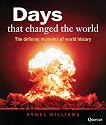 Days That Changed the World: The Defining Moments in World History