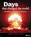 Days That Changed the World