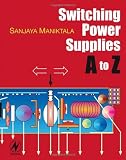 Switching Power Supplies A to Z