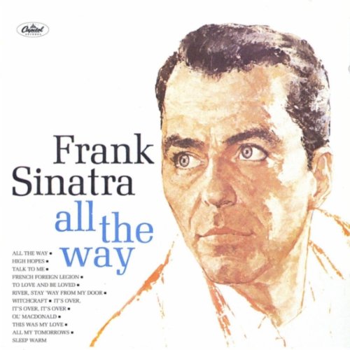 Album art for All the Way by Frank Sinatra