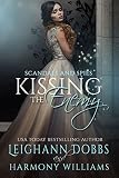 Kissing The Enemy (Scandals and Spies Book 1)