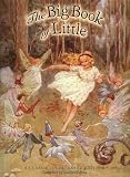 The Big Book of Little: A Classic Illustrated Edition