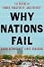 Why Nations Fail: The Origins of Power, Prosperity, and Poverty