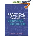 Practical Guide to Geriatric Medicine by R.N. Ratnaike