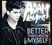 Adam-Lambert-Better Than I Know Myself cd cover