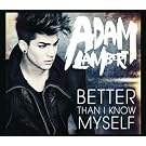 Better Than I Know Myself