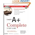CompTIA A+ Complete Study Guide: Exams 220-701 (Essentials) and 220-702 (Practical...
