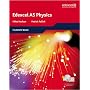 Edexcel AS Physics Student Book (Edexcel A Level Sciences)