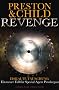 Revenge - Eiskalte T�uschung: Ein neuer Fall f�r Special Agent Pendergast (Droemer)