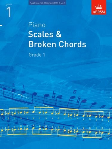 Piano Scales & Broken Chords, Grade 1 (ABRSM Scales & Arpeggios)