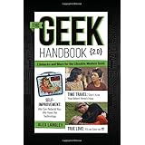 the geek handbook 20 more practical skills and advice for the likeable modern geek