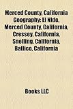 Merced County, California Geography Introduction: El Nido, Merced County, California-