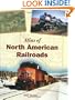 Atlas of North American Railroads