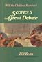 Scopes II - The Great Debate