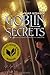 Goblin Secrets