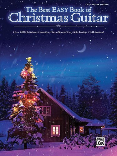 The Best Easy Book Of Christmas Guitar Easy Guitar Edition