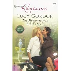 The Mediterranean Rebel's Bride (Harlequin Romance)