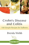 Crohn's disease & colitis : 100 simple recipes for sufferers