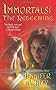Immortals: The Redeeming (Immortals (Love Spell))
