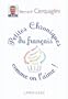 Petites Chroniques du fran�ais comme on l'aime