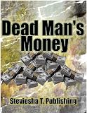Dead Man`s Money