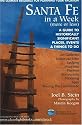 Santa Fe in a Week: More or Less