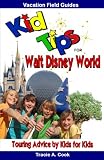 51d80ie1vWL. SL160  Kid Tips for Walt Disney World: Touring Advice by Kids for Kids Reviews