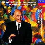 Stravinsky: Le Sacre du Printemps (The Rite of Spring) / Shostakovich: Symphony No. 1,Op. 10 ~ Solti