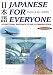 Japanese for Everyone: A Functional Approach to Daily Communication