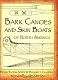 Bark Canoes and Skin Boats of North America
