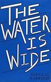 The water is wide