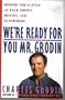 We're Ready for You, Mr. Grodin