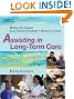 Assisting in Long-Term Care