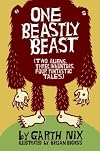 One Beastly Beast: Two Aliens, Three Inventors, Four Fantastic Tales