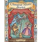 Click here to buy Classical Music Stories by  Cynthia Downs.