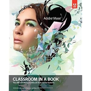 【クリックで詳細表示】Adobe Muse Classroom in a Book： Adobe Creative Team： 洋書